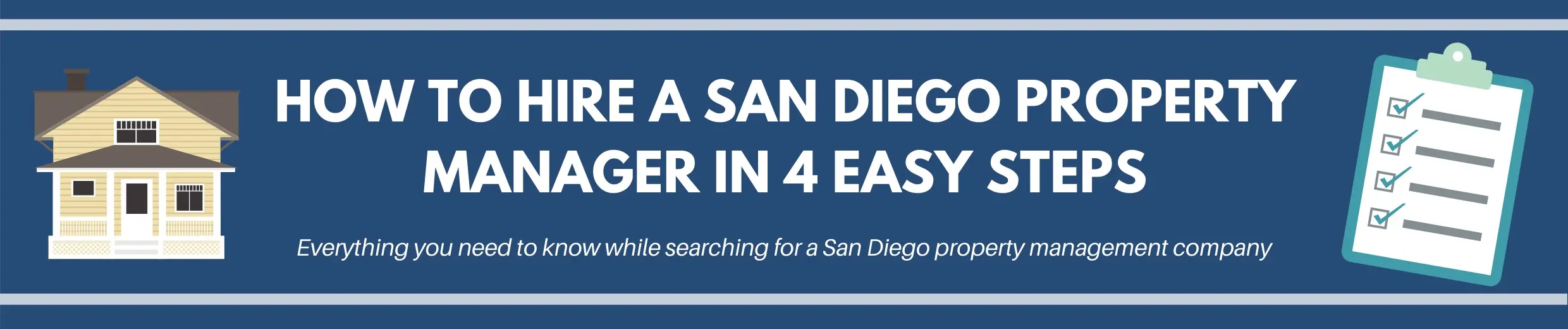 how to hire a san Diego property manager in 4 easy steps banner