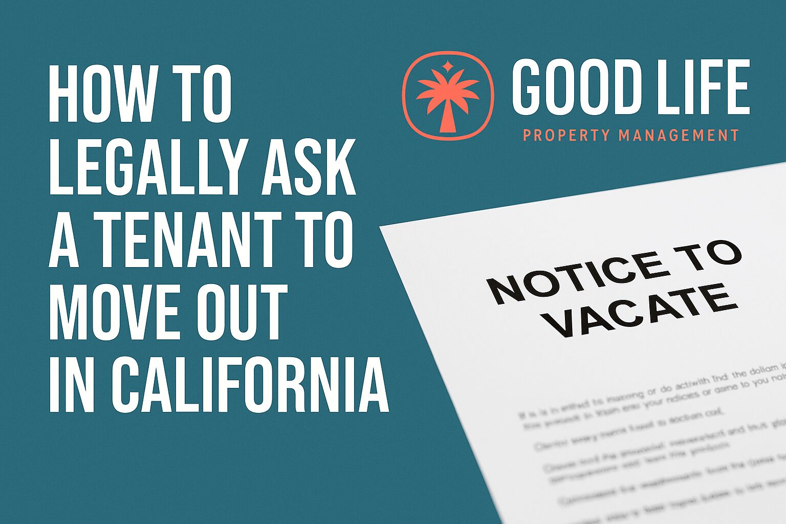legally ask a tenant to move out in california